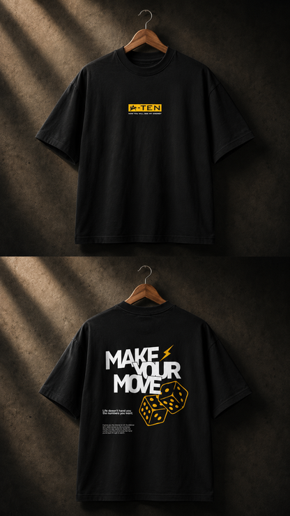 Make Your Move Black T-Shirt