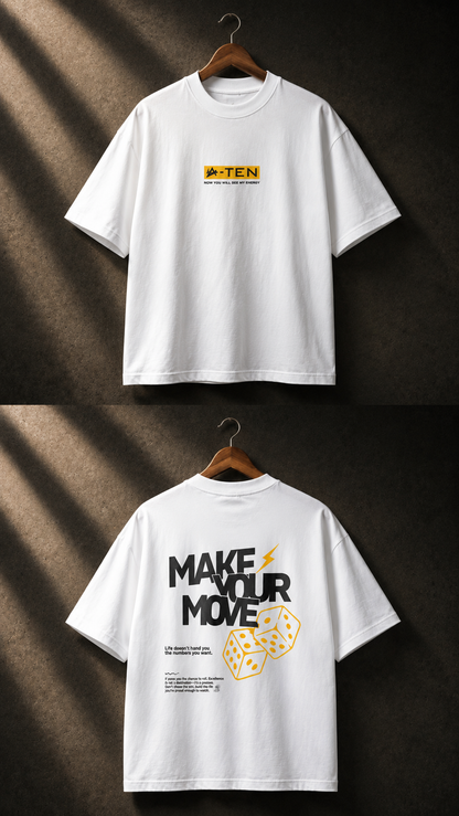 Make Your Move white T-Shirt