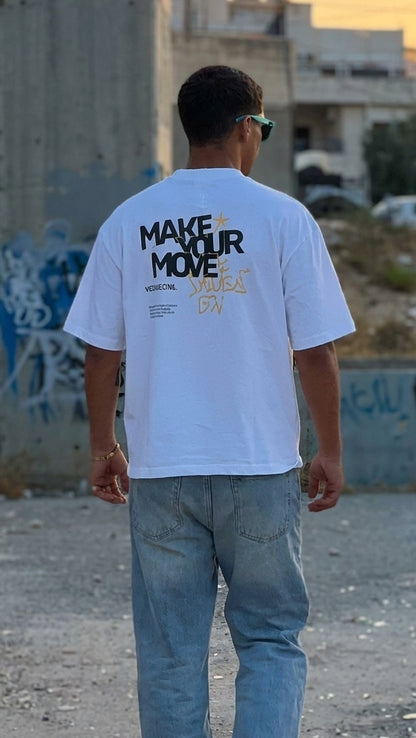 Make Your Move white T-Shirt