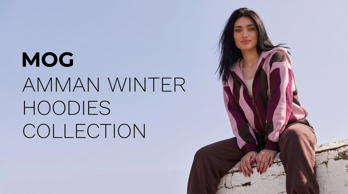 MOG Amman Winter Hoodies Collection